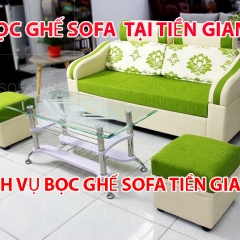 Bọc Ghế Sofa Tại Tiền Giang, Dịch Vụ Bọc Ghế Sofa Ở Tiền Giang