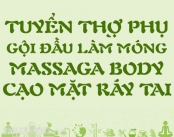 Tuyển Thợ Phụ Nữ Gội Đầu, Massage Body, Cạo Mặt Ráy Tai