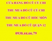 Cửa Hàng Đồ Cũ Tỉnh Lộ 8 Củ Chi, Thu Mua Đồ Cũ Bình Mỹ Củ Chi